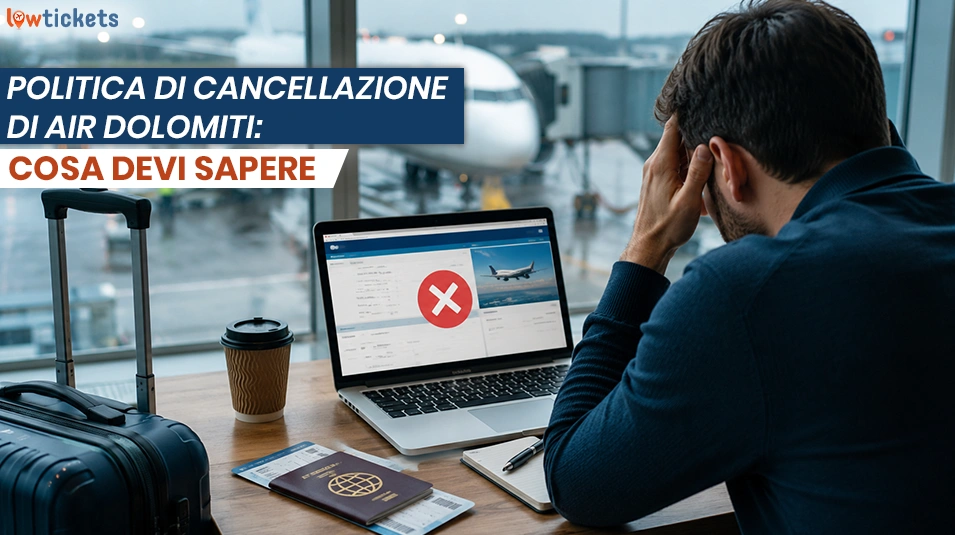 Politica di cancellazione di Air Dolomiti: cosa devi sapere (2026)